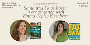 Author Talk with Samantha Paige Rosen and Emma Copley Eisenberg
