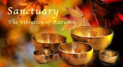 SANCTUARY – The Vibration of Autumn with Mark Biehl in the Fuller Dome