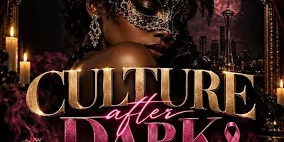 Dope Culture presents Culture After Dark