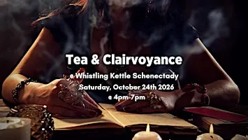 Tea & Clairvoyance