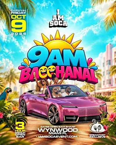 9AM BACCHANAL - I Am Soca Miami