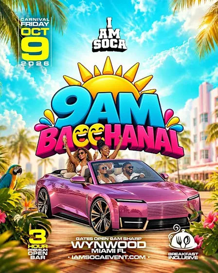 9AM BACCHANAL - I Am Soca Miami