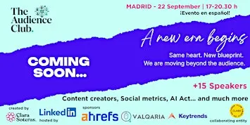 A new era begins... The Audience Club. - Madrid Edition (en español)