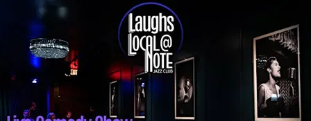 Laughs @ Local Note