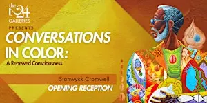 Conversations In Color | Opening Reception