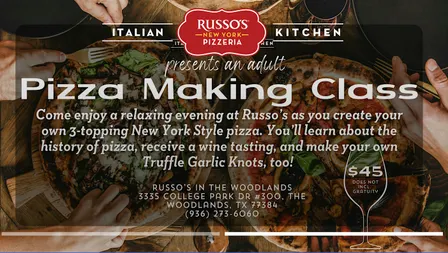 Adult Pizza Making Class and Wine Tasting Oct2026- Russo's The Woodlands