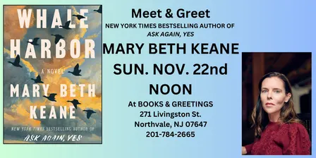 Meet & Greet Bestselling Author Mary Beth Keane Sun. Nov. 22nd Noon