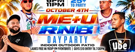 ME + U RNB DAY PARTY SUNDAY OCT 4th AT THE FLARE HOUSE