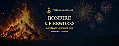 Yeadon Cricket Club Bonfire & Fireworks Night 2026