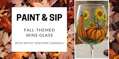 Fall-Themed Paint & Sip with Artist Heather Connole