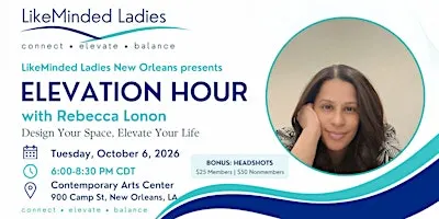 LMLNOLA Elevation Hour: Design Your Space, Elevate Your Life