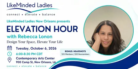 LMLNOLA Elevation Hour: Design Your Space, Elevate Your Life