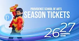 26/27 Season Tickets - Providence School of Arts