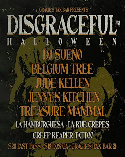 TIX AVAIL ABLE @ THE DOOR! 8th Annual Disgraceful Halloween!