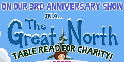 Fake Actors Guild presents The Great North Table Read for Charity