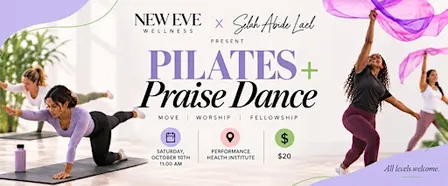 Pilates & Praise Dance