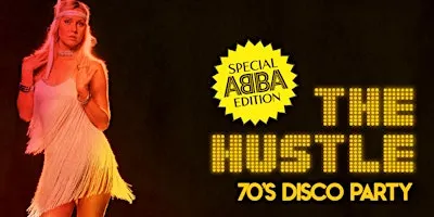 THE HUSTLE [70s DISCO PARTY] SPECIAL ABBA EDITION