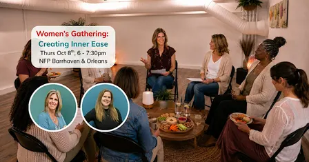 NFP Monthly Nourished Woman Gathering - Theme: Creating Inner Ease