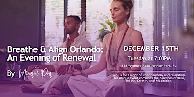 Breathe & Align Orlando: An Evening of Renewal