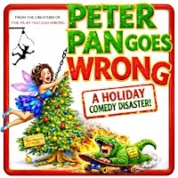 Peter Pan Goes Wrong