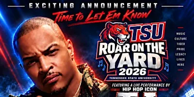 TSU Homecoming 2026 presents ROAR ON THE YARD/Pep Rally