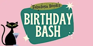 Fabulosa Books Birthday Bash