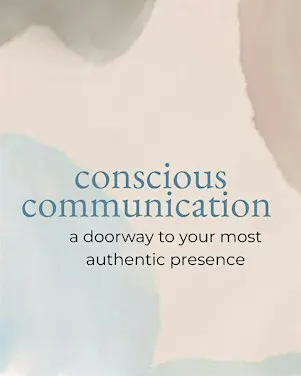 Conscious Communication