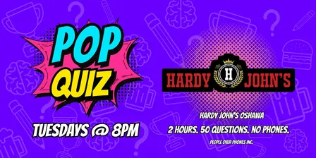 Oshawa Ontario - POP QUIZ Tuesday @ Hardy John's