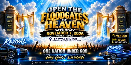 2026 Open the Floodgates of Heaven Revival Crusade