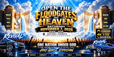 2026 Open the Floodgates of Heaven Revival Crusade