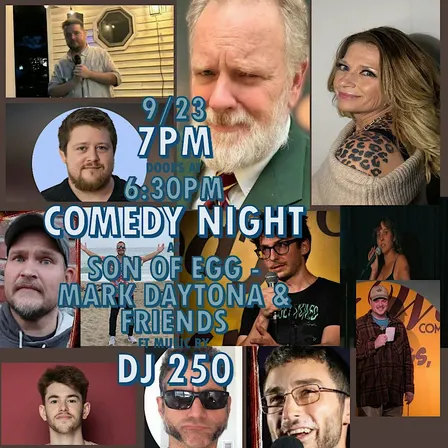 Son of Egg Comedy Night - ft. Mark Daytona