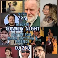 Son of Egg Comedy Night - ft. Mark Daytona