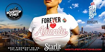 ROOFTOP VYBEZ: Forever I Love Atlanta | Sunday at Starlit Rooftop