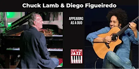 Chuck Lamb & Diego Figueiredo