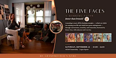 The Five Faces: a morning Salon