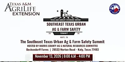 2026 Southeast Texas Urban Ag & Farm Safety Summit