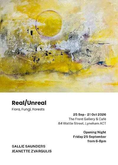 REAL/UNREAL: Flora, Fungi, Forests. Sallie Saunders and Jeanette Zvargulis