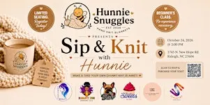 Sip & Knit with Hunnie