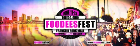 FOODEESFEST Toledo, Ohio (40+ food trucks and craft vendors!)