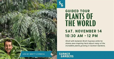 Botanize with Brett!- Sunken Gardens Walking Tour