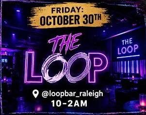 "The Loop" Shaw U Haunted Homecoming Party"