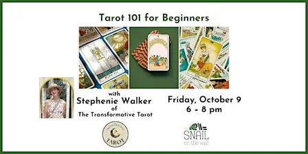 Tarot 101 for Beginners, at The Snail on the Wall