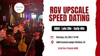 RGV Upscale Speed Dating (Ages: Late 20s - Early 40s)