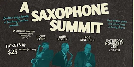Loudoun Jazz Society Presents: A Saxophone Summit