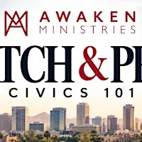 Watch & Pray: Civics 101