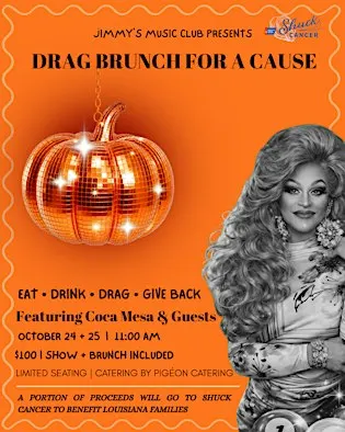 Saturday Drag Brunch for a Cause at Jimmy’s featuring Coca Mesa