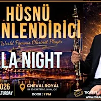 HUSNU SENLENDIRICI Gala NIGHT - Montreal