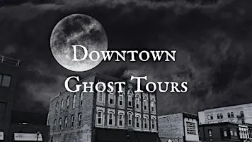 Downtown Ghost Tour