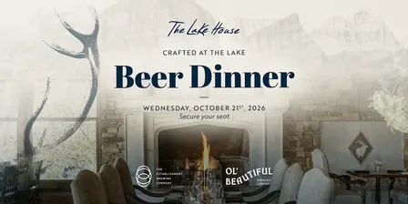 Crafted at the Lake: Ol’ Beautiful & Establishment Beer Dinner