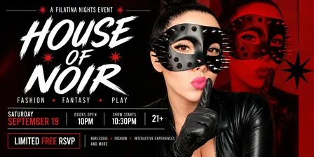 HOUSE OF NOIR * Burlesque + Interactive Performances